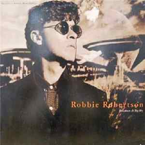 Robbie Robertson - Showdown At Big Sky mp3