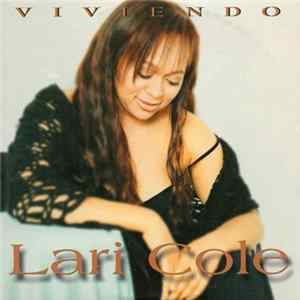Lari Cole - Viviendo mp3