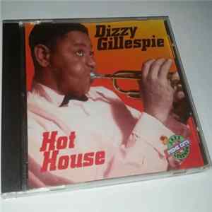 Dizzy Gillespie - Hot House mp3