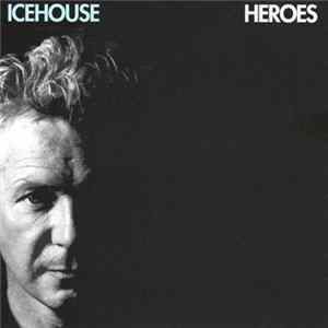 Icehouse - Heroes mp3