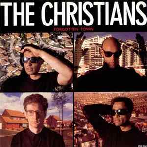 The Christians - Forgotten Town mp3