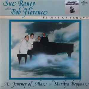 Sue Raney With Bob Florence - Flight Of Fancy - A Journey Of Alan & Marilyn Bergman mp3