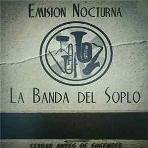 La Banda Del Soplo - Emisión Nocturna mp3