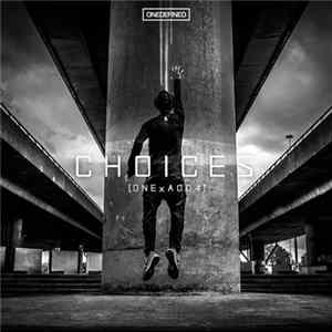 ONEDEFINED - Choices mp3