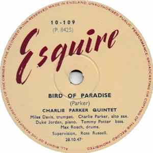 Charlie Parker Quintet - Bird Of Paradise / Dexterity mp3