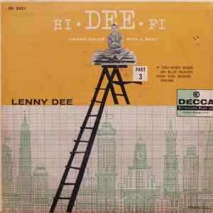 Lenny Dee - Hi-Dee-Fi Part 3 mp3