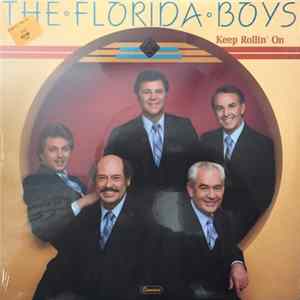 The Florida Boys - Keep Rollin' On mp3