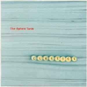 The Aphex Twin - Classics mp3