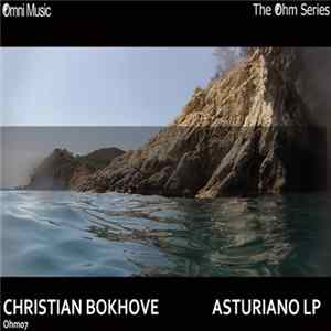 Christian Bokhove - The Ohm Series: Asturiano LP mp3