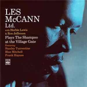 Les McCann Ltd. - Plays The Shampoo At The Village Gate mp3