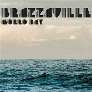 Brazzaville - Morro Bay mp3