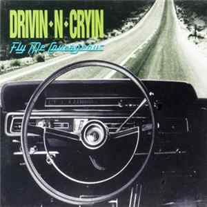 Drivin N Cryin - Fly Me Courageous mp3