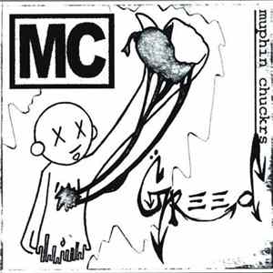 Muphin Chuckrs - Greed mp3