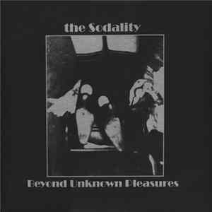 The Sodality - Beyond Unknown Pleasures mp3