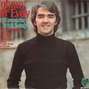 Johnny McEvoy - My Favourite Irish Songs mp3