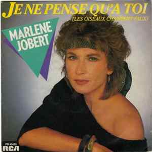 Marlene Jobert - Je Ne Pense Qu'à Toi (Les Oiseaux Chantent Faux) mp3