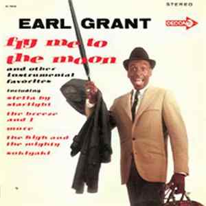 Earl Grant - Fly Me To The Moon mp3