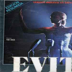 Andrew Lloyd Webber And Tim Rice Featuring Paloma San Basilio / Patxi Andión / Julio Catania / Tony Landa - Evita (Version Original En Español) (Edición Resumida) mp3