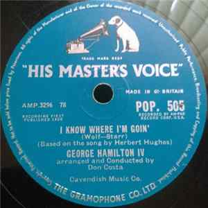 George Hamilton IV - I Know Where I'm Goin' mp3