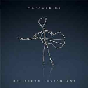 Marcus Kihn - All Sides Facing Out mp3