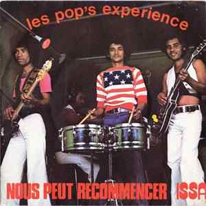 Les Pop's Experience - Nous Peut Recommencer / Libertés Individuelles mp3