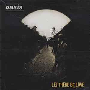 Oasis - Let There Be Love (Radio Edit) mp3