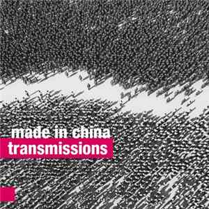 Made In China - Transmissions mp3