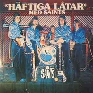 Saints - Häftiga Låtar mp3