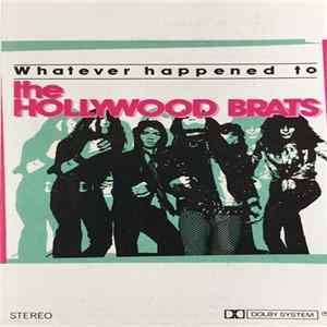 Hollywood Brats - Whatever Happened To mp3
