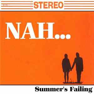Nah... - Summer's Failing EP mp3