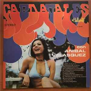 Aníbal Velásquez Y Su Conjunto - Carnavales Con Anibal Velasquez mp3