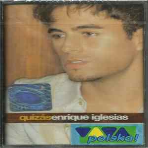 Enrique Iglesias - Quizás mp3