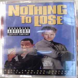 Various - Nothing To Lose - Music From And Inspired By The Motion Picture mp3