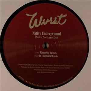 Native Underground - Push 4 Love (The Remixes) mp3