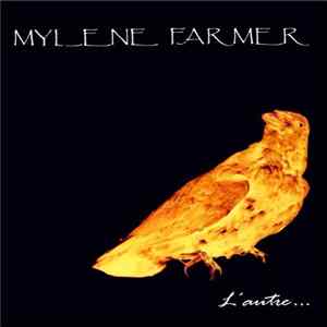 Mylene Farmer - L'Autre... mp3