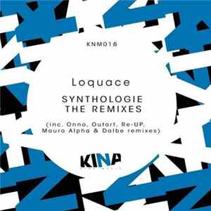 Loquace - Synthologie (The Remixes) mp3