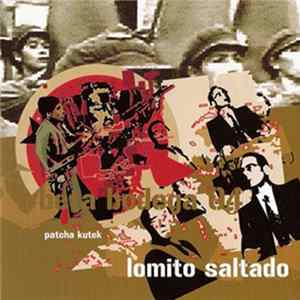 Patcha Kutek - Lomito Saltado mp3