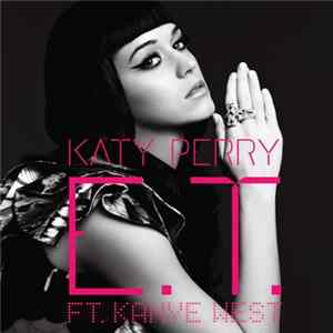 Katy Perry ft. Kanye West - E.T. mp3