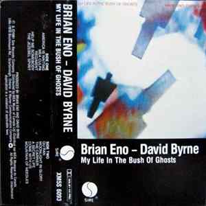 Brian Eno & David Byrne - My Life In The Bush Of Ghosts mp3