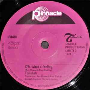 Tallulah - Oh, What A Feeling mp3
