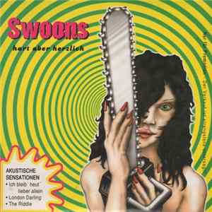 Swoons - Hart Aber Herzlich mp3