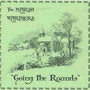 The Marsh Warblers - Going The Rounds mp3