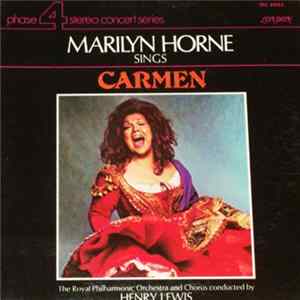Marilyn Horne, The Royal Philharmonic Orchestra And Chorus, Henry Lewis - Marilyn Horne Sings Carmen mp3