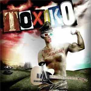 Toxiko - Muerte Y Seducción mp3