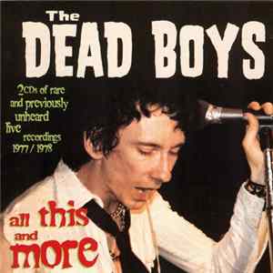 The Dead Boys - All This And More mp3
