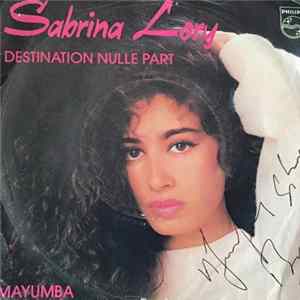 Sabrina Lory - Destination Nulle Part mp3