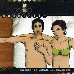 Baustelle - Sussidiario Illustrato Della Giovinezza mp3