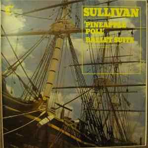 Sullivan, Pro Arte Orchestra Conducted By John Hollingsworth - Pineapple Poll - Ballet Suite mp3