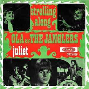 Ola & The Janglers - Strolling Along / Juliet mp3