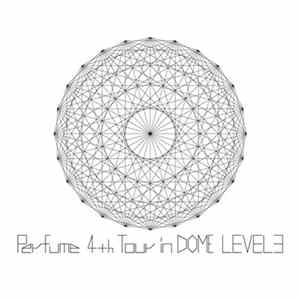 Perfume - Perfume 4th Tour in DOME Level 3 mp3